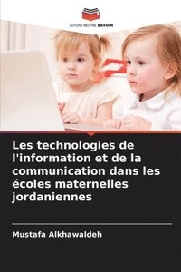 bokomslag Les technologies de l'information et de la communication dans les coles maternelles jordaniennes