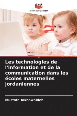 bokomslag Les technologies de l'information et de la communication dans les coles maternelles jordaniennes