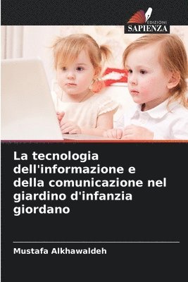 bokomslag La tecnologia dell'informazione e della comunicazione nel giardino d'infanzia giordano