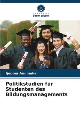 Politikstudien fr Studenten des Bildungsmanagements 1