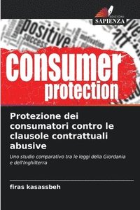 bokomslag Protezione dei consumatori contro le clausole contrattuali abusive
