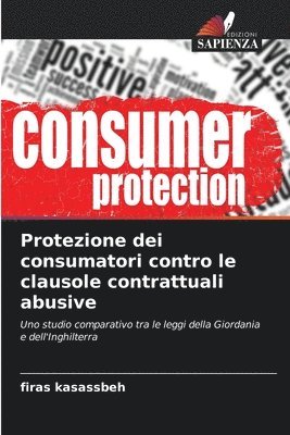 Protezione dei consumatori contro le clausole contrattuali abusive 1