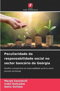 bokomslag Peculiaridade da responsabilidade social no sector bancrio da Gergia