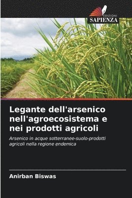 Legante dell'arsenico nell'agroecosistema e nei prodotti agricoli 1