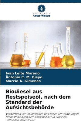 Biodiesel aus Restspeisel, nach dem Standard der Aufsichtsbehrde 1