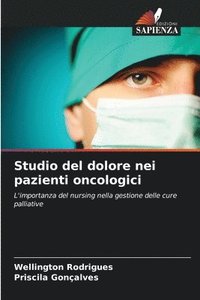 bokomslag Studio del dolore nei pazienti oncologici