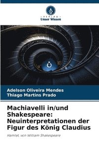 bokomslag Machiavelli in/und Shakespeare