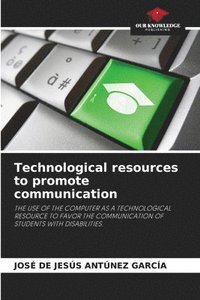 bokomslag Technological resources to promote communication