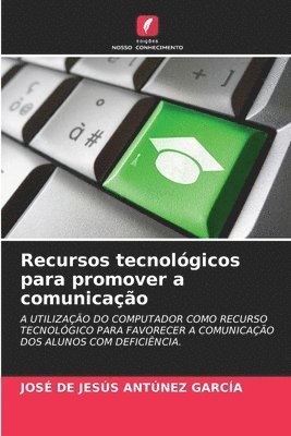 bokomslag Recursos tecnolgicos para promover a comunicao