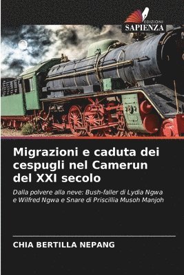 Migrazioni e caduta dei cespugli nel Camerun del XXI secolo 1