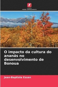 bokomslag O impacto da cultura do anans no desenvolvimento de Bonoua