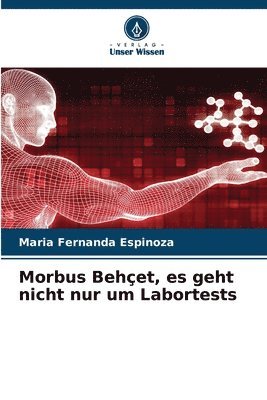 bokomslag Morbus Behet, es geht nicht nur um Labortests