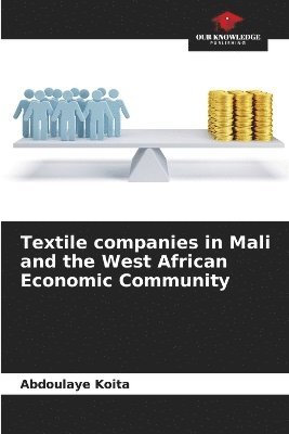 Textile companies in Mali and the West African Economic Community 1