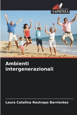 bokomslag Ambienti intergenerazionali