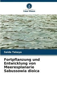 bokomslag Fortpflanzung und Entwicklung von Meeresplanarie Sabussowia dioica