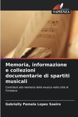 Memoria, informazione e collezioni documentarie di spartiti musicali 1