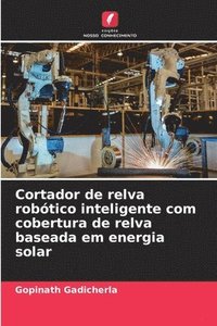 bokomslag Cortador de relva robtico inteligente com cobertura de relva baseada em energia solar