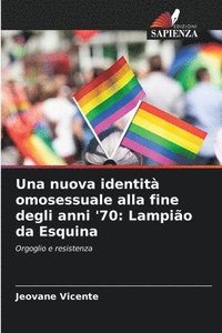 bokomslag Una nuova identit omosessuale alla fine degli anni '70