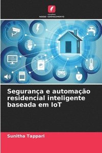 bokomslag Segurana e automao residencial inteligente baseada em IoT