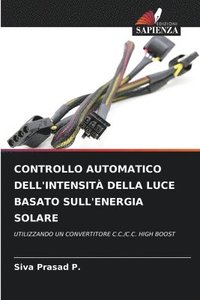 bokomslag Controllo Automatico Dell'intensit Della Luce Basato Sull'energia Solare