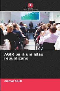 bokomslag AGIR para um Islo republicano