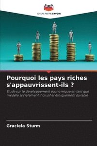 bokomslag Pourquoi les pays riches s'appauvrissent-ils ?