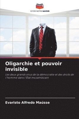 bokomslag Oligarchie et pouvoir invisible