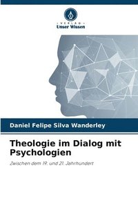 bokomslag Theologie im Dialog mit Psychologien