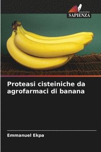 bokomslag Proteasi cisteiniche da agrofarmaci di banana
