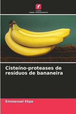 bokomslag Cisteno-proteases de resduos de bananeira