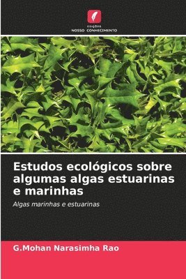 Estudos ecolgicos sobre algumas algas estuarinas e marinhas 1