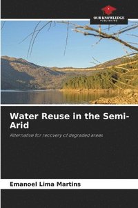 bokomslag Water Reuse in the Semi-Arid