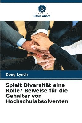 bokomslag Spielt Diversitt eine Rolle? Beweise fr die Gehlter von Hochschulabsolventen