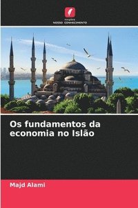 bokomslag Os fundamentos da economia no Islo
