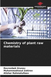 bokomslag Chemistry of plant raw materials