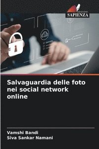 bokomslag Salvaguardia delle foto nei social network online