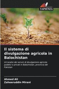 bokomslag Il sistema di divulgazione agricola in Balochistan