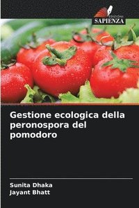bokomslag Gestione ecologica della peronospora del pomodoro