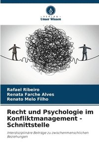 bokomslag Recht und Psychologie im Konfliktmanagement - Schnittstelle