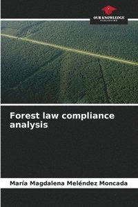 bokomslag Forest law compliance analysis