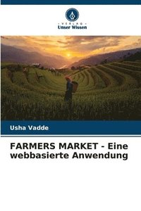 bokomslag FARMERS MARKET - Eine webbasierte Anwendung