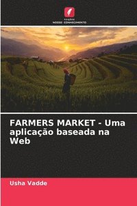 bokomslag FARMERS MARKET - Uma aplicao baseada na Web