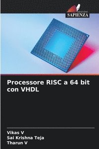 bokomslag Processore RISC a 64 bit con VHDL
