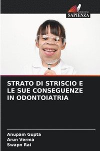 bokomslag Strato Di Striscio E Le Sue Conseguenze in Odontoiatria