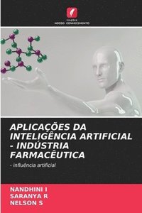 bokomslag Aplicaes Da Inteligncia Artificial - Indstria Farmacutica
