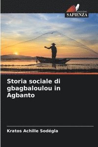 bokomslag Storia sociale di gbagbaloulou in Agbanto
