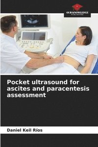 bokomslag Pocket ultrasound for ascites and paracentesis assessment