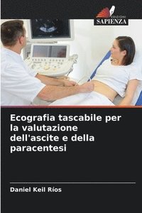 bokomslag Ecografia tascabile per la valutazione dell'ascite e della paracentesi