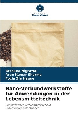 Nano-Verbundwerkstoffe fr Anwendungen in der Lebensmitteltechnik 1