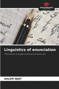 bokomslag Linguistics of enunciation